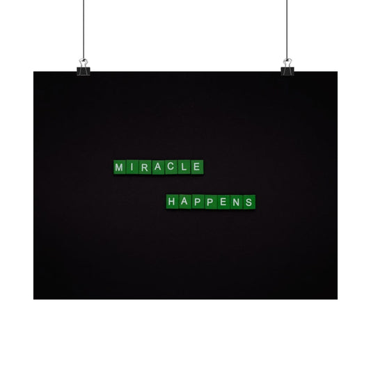 Matte Poster — "Miracle Happens" Green Tile Typography (Horizontal)