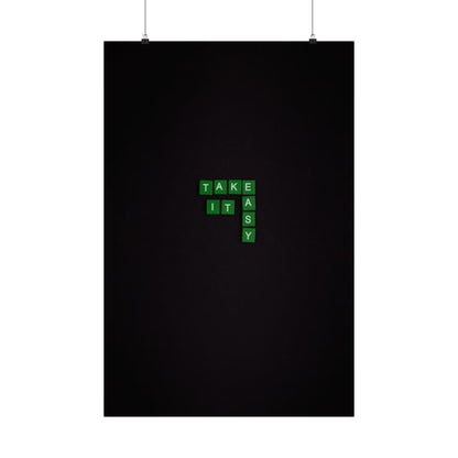 Take It Easy Scrabble-Style Matte Poster