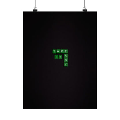 Take It Easy Scrabble-Style Matte Poster