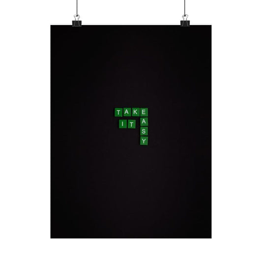 Take It Easy Scrabble-Style Matte Poster