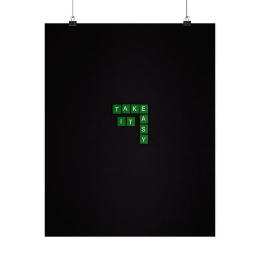 Take It Easy Scrabble-Style Matte Poster