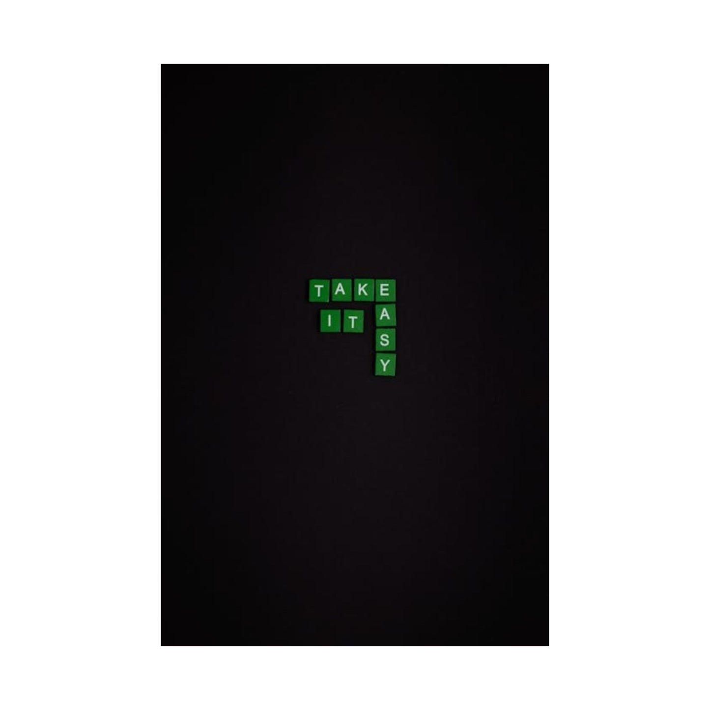 Take It Easy Scrabble-Style Matte Poster